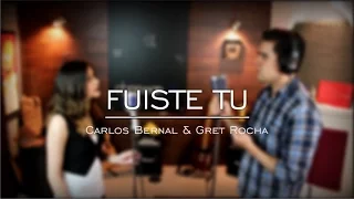 Fuiste Tu | Cover Gret Rocha & Carlos Bernal | Sesiones Christianvib