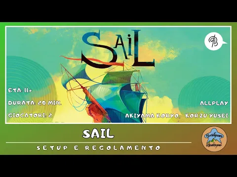 Sail - setup e regolamento in italiano (tutorial) [SUB ITA]