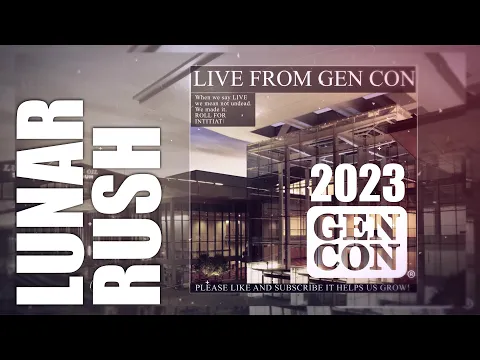 It’s a race to the moon for profit in Lunar Rush… launching at #gencon