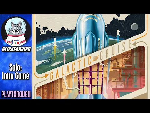Galactic Cruise | Solo Playthrough