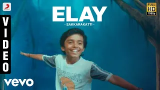 Sakkarakatti - Elay Video | A.R. Rahman | Shanthnu