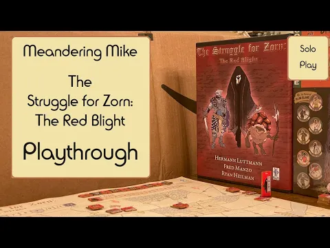 The Struggle For Zorn - The Red Blight - Solo Playthrough