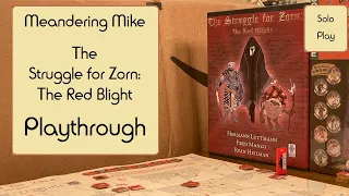 The Struggle For Zorn - The Red Blight - Solo Playthrough