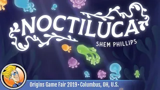 Noctiluca — game overview at Origins Game Fair 2019