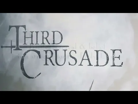 Third Crusade teaser trailer