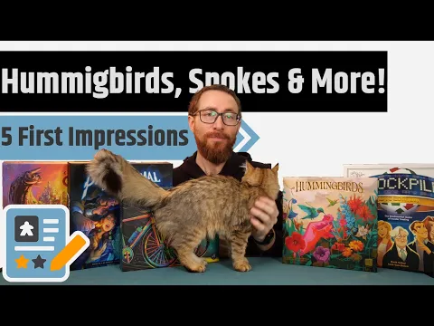 First Impressions - Spokes, Hummingbirds, Stockpile & More!
