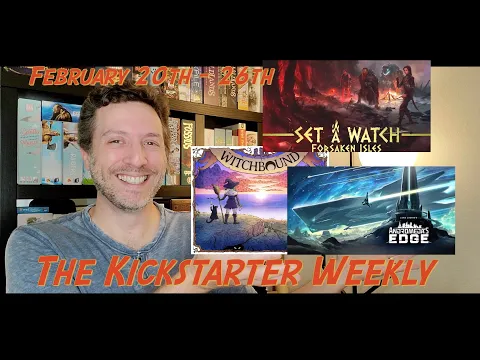 The Kickstarter Weekly, February 20th - 26th