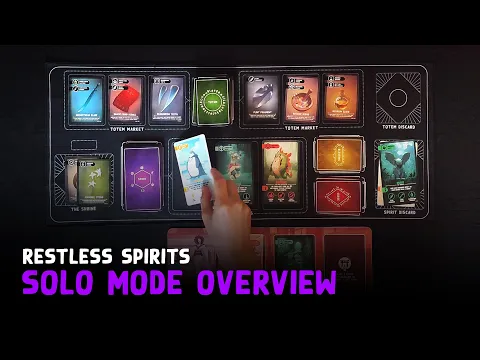 Restless Spirits - Solo Mode Overview