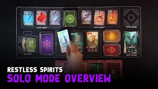 Restless Spirits - Solo Mode Overview