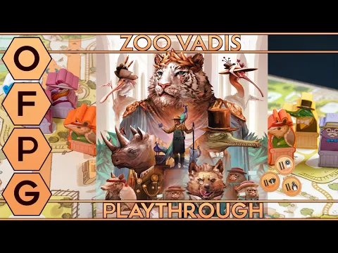 OFPG - Zoo Vadis Playthrough ("Quo Vadis?" To the Zoo!)