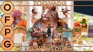 OFPG - Zoo Vadis Playthrough ("Quo Vadis?" To the Zoo!)