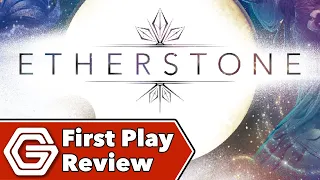 Etherstone - First Play Review