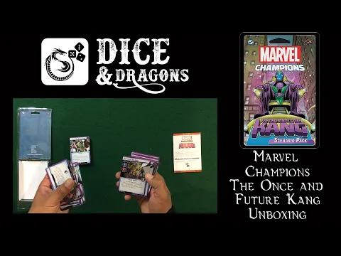 Dice and Dragons - Marvel Champions The Once and Future Kang Scenario Pack Unboxing