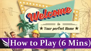 How to play Welcome To Your Perfect Home (Basic & Advanced Rules, 6 minutes)