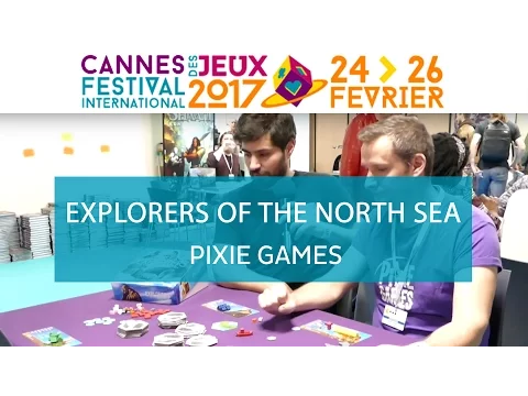 Cannes 2017 - Jeu Explorers of the north sea - Pixie games