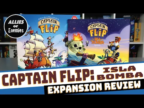 Captain Flip: Isla Bomba - Board Game Expansion Review