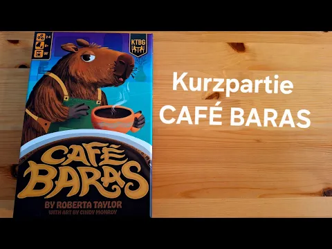 Spielend erklärt CAFÉ BARAS // #brettspielvibes