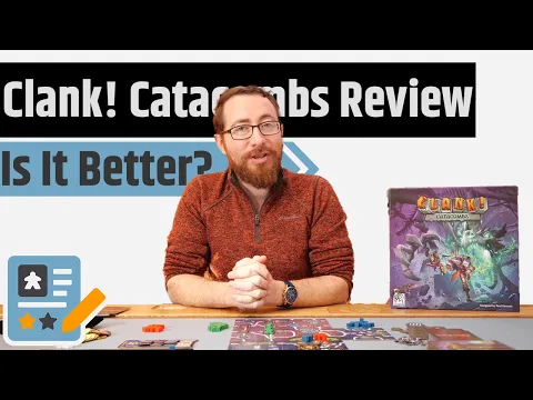 Clank! Catacombs Review - It's More Clank! But Now With Dungeon Tiles!