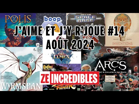 J'aime j'y r'joue #14 - Août 2024