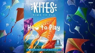How to Play: Kites