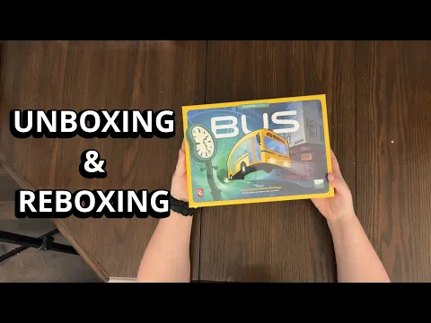 Bus: Complete Edition - Board Game Unboxing & Reboxing - What's in the Box?