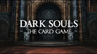 Dark Souls The Card Game Segunda Partida (Solitario)