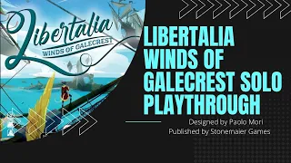 Solo Playthrough: Libertalia: Winds of Galecrest