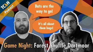Forest Shuffle: Dartmoor Game Night - TCbH Podcast