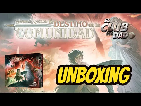 El Señor de los Anillos: El Destino de la Comunidad - Unboxing - Juego de mesa