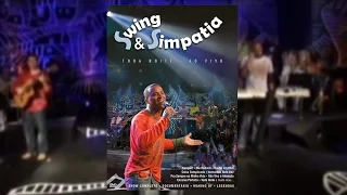 Swing & Simpatia - Toda Noite Ao Vivo (DVD)