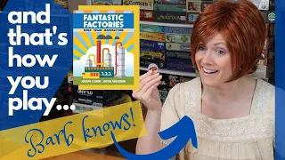 And That's How You Play...FANTASTIC FACTORIES! Learn the Dice Placement/Card Building Game with Barb!