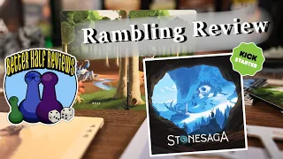 Stonesaga | A Rambling Review