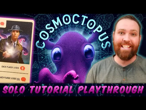 Cosmoctopus Tutorial Playthrough