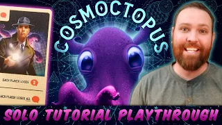 Cosmoctopus Tutorial Playthrough