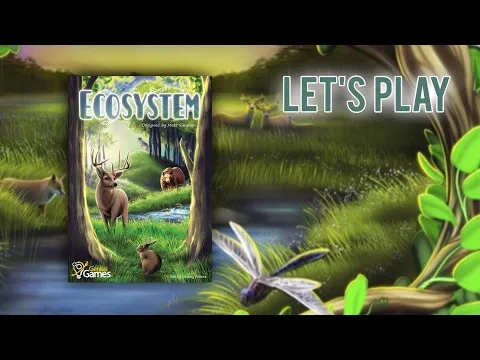 Ecosystem (Genius Games) / Brettspiele / Let's Play