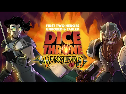 Dice Throne Vanguard - First Look at the Forgemaster and Duelist!