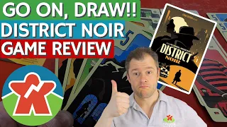 District Noir - Board Game Review - Go On, Draw Those Cards!