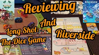 Reviewing Long Shot: The Dice Game and Riverside