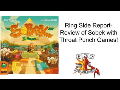 Ring Side Report-Board Game Review of Sobek