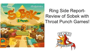 Ring Side Report-Board Game Review of Sobek
