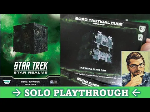 DGA Plays Board Games: Star Trek: Star Realms Borg Invasion Expansion - Solo Playthrough