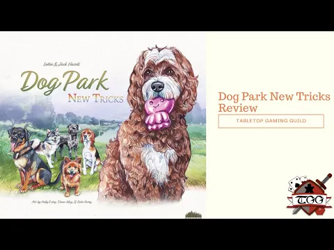 Dog Park New Tricks Board Game Review