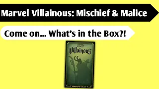 Opening a box of Mischief: Unboxing Marvel Villainous - Mischief & Malice