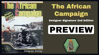 Moe previews The African Campaign Deluxe 2nd Edition