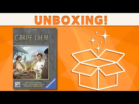 Carpe Diem - Unboxing!