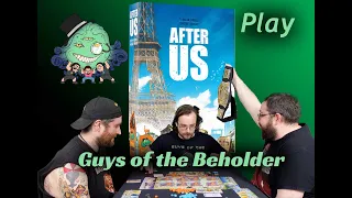 The Guys of the Beholder Play After Us