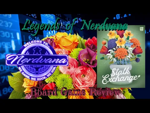 Stalk Exchange - Legends of Nerdvana Review