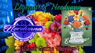Stalk Exchange - Legends of Nerdvana Review