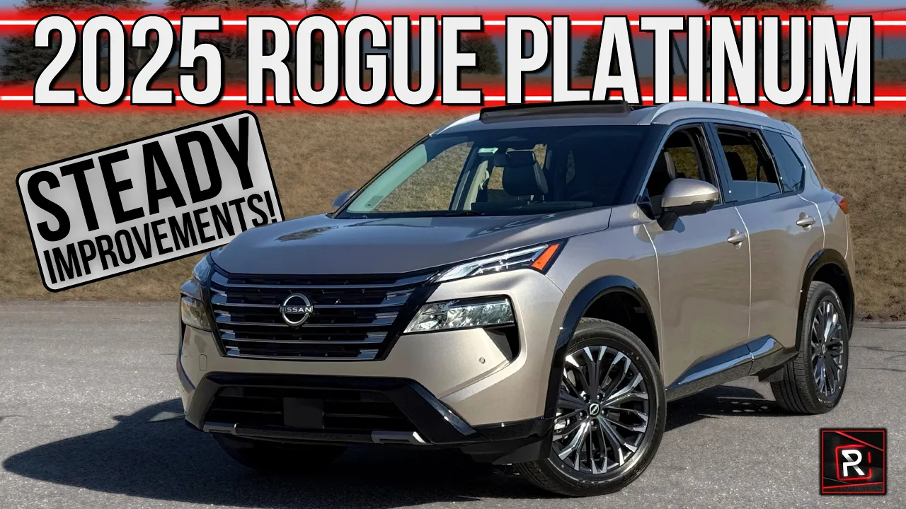 The 2025 Nissan Rogue Platinum Is A More Likable Family SUV With Upscale Touches