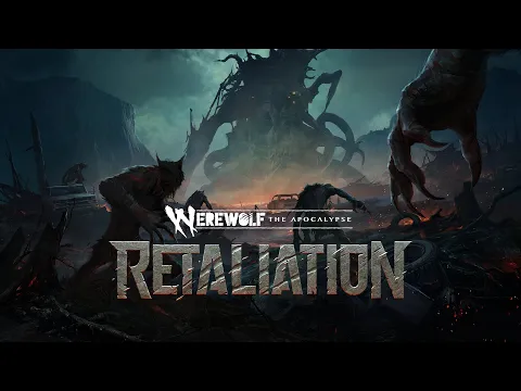 Werewolf: The Apocalypse — RETALIATION Announcement Teaser